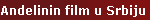 Andelinin film u Srbiju sti?e na mala vrata